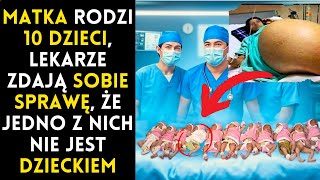 Urodziła 9 Zdrowych DZIECI... Ale To, Co LEKARZE ODKRYLI przy 10., WSTRZĄŚNIE Tobą!