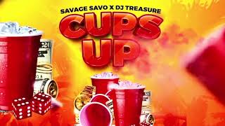 Savage Savo - Cups Up (Official Audio)