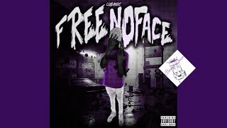 LuBandz - Free No Face ( Slowed Down )