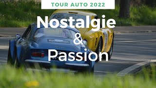 Nostalgie et Passion sur le Tour Auto 2022