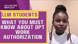 After Your LLM: What You MUST Know about OPT WORK AUTHORIZATION