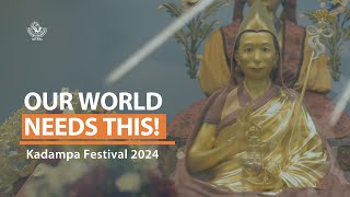 Our World needs this! ~ International Summer Festival 2024  - New Kadampa Tradition