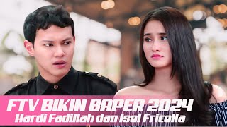 FTV TERBARU BIKIN BAPER SCTV 2024 || HARDI FADILLAH  DAN ISEL FRICELLA