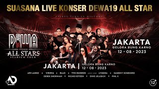 DEWA19 Feat ALL STAR - STADIUM TOUR | GBK 2023