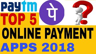 TOP 5 ONLINE PAYMENT APPS | FIVE BEST ONLINE PAYMENT APPS | BEST ONLINE PAYMENT APPS ON PLAY STORE