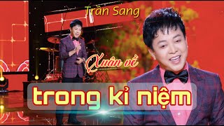 Xuân về trong kỉ niệm | Trần Sang