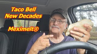 Taco Bell Meximelt® New Decades Taste Test Rating and Review