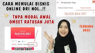 CARA MEMULAI BISNIS ONLINE DARI NOL LANGSUNG SUKSES TERBARU 2022