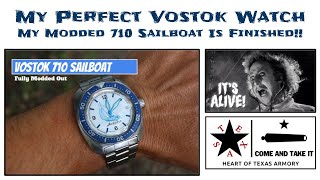 I Created my Perfect Vostok Watch! - 710 Sailboat Mods Culmination