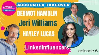 LinkedIn Special  #06 with Dermot, Jeri and Hayley