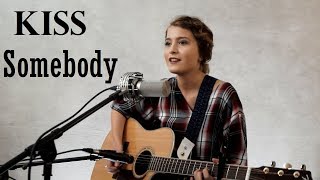 Kiss Somebody - Morgan Evans - Official Cover Video - Jordyn Pollard