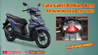 TUTORIAL ! Cara Ganti Bohlam Rem All New Honda BeAT 2022