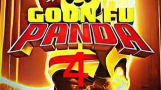 GOON FU PANDA 4