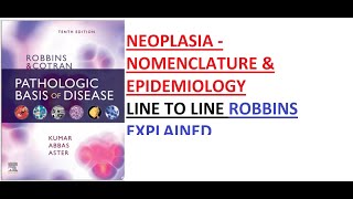 NEOPLASIA || NOMENCLATURE || EPIDEMIOLOGY || ROBBINS NEOPLASIA PART-1||