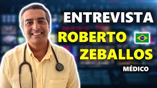 🇧🇷|​🎙𝗘𝗡𝗧𝗥𝗘𝗩𝗜𝗦𝗧𝗔: Roberto Zeballos (médico)