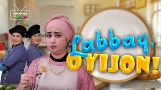 LABBAY, OYIJON! teleshousi - 15 | Qaynonaning o'rinbosari