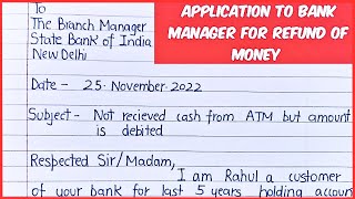 Application to bank manager for refund of money|| Cash not received from atm but amount debited