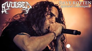 Dave Rotten [AVULSED] Guttural Techniques