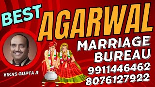 Unveiling the BEST Agarwal Matrimony Services for 2024 Vikas Gupta Ji Marriage Bureau