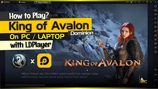 Tutorial Memainkan Game King of Avalon Dominion Terbaru di PC dengan Emulator Android LDPlayer