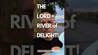 ⬆️#GOD IS… A RIVER🏞️ OF DELIGHT⁉️#Devotional #Christian #shorts #Religion