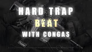 Hard trap beat with congas #trapbeat