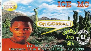 Ice MC - OK Corral! (Western Club Mix) (CD Rip) (P) 1994