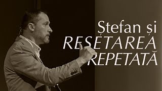 Ștefan - resetarea repetată | Raul Todinca | Relevant Cluj