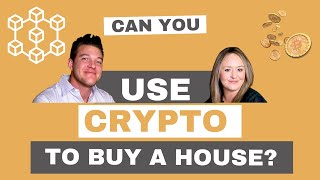 Using Cryptocurrency and Investments to fund your down payment