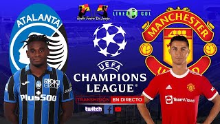 #Atalanta vs #Manchester #United | UEFA#ChampionsLeague | En Vivo Formato RADIO