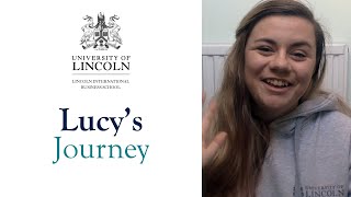 Lucy's Journey | Lincoln International Business School | University of Lincoln