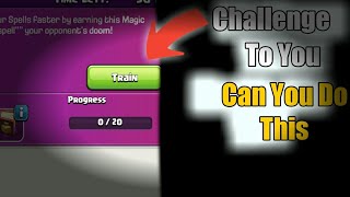 Can You Do this?Clash of Clans.