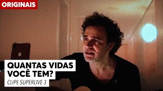 Paulinho Moska - Quantas vidas você tem?