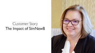 Customer story; the impact of SimNewB