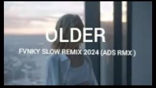 FVNKY SLOW OLDER REMIX 2024 (ADS RMX)