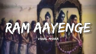 Ram Aayenge (Lyrics Video)- Vishal Mishra | Lyrical Bam Hindi ||