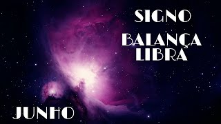 Signo Balança/Libra, Junho