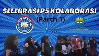 selebrasi P5 Kolaborasi Spensaga...