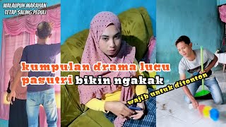 kumpulan drama pasutri bikin ngakak || wajib di tonton ||