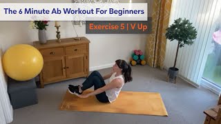 The 6 Minute Ab Workout For Beginners - Exercise 5 | V Up