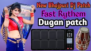 New Bhojpuri Dj Patch || Dugan pattern || Fast playing || Octapad cover || Chandan octapad