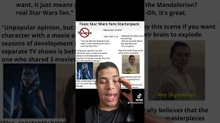 Toxic Star wars fan are annoying #youtubeshorts #starwars #starwarsfan