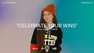 'Celebrate Your Wins' feat. Jasmine Marie of CRWN MAG