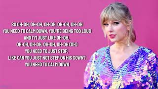 Taylor Swift - You Need To Calm Down (with LYRICS)