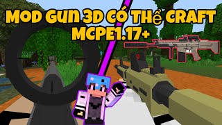 Cách Tải Mod Súng 3D có thể chế tạo Trong MCPE1.17+/Mod gun 3D can craft in MCPE1.17+