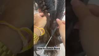 How to Dutch Braid #hairstylehairstyle #hairstyles #hairtutorial #braids #dutchbraidhairstyles