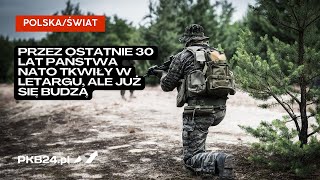 Krzysztof Krystowski: Przez ostatnie 30 lat państwa NATO tkwiły w letargu, ale już się budzą