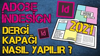 İNDESİGN DERGİ KAPAĞI NASIL YAPILIR? (İndesign Dergi Yapımı 2021)