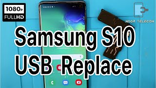 Samsung S10 USB Replace | Samsung Galaxy S10 USB Port Replace | Noor Telecom