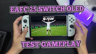 EAFC 25 Nintendo Switch OLED Gameplay Test Malaysia l 60FPS ke kali ni?